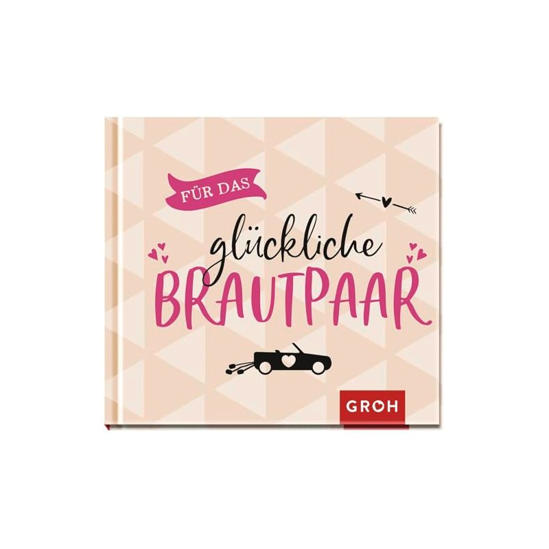 Für das glückliche Brautpaar