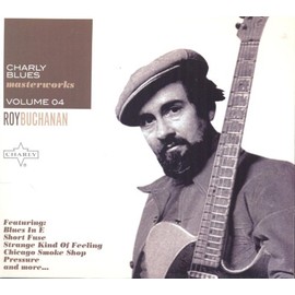 Roy Buchanan-Blues Masterworks