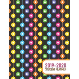 2019 - 2020 Student Planner: Rainbow Dots - Assignment Tracker, Essay Planner, Chapter Log, Grade Tracker, To-Do Lists, Note Pages, and Project Management