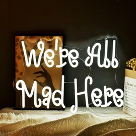 We’re all mad here Neon Sign Letters Funny Road Signs Light up Bar Room Office Bedroom “16.9x11.8” Novelty LED Signs Dimmable Switch Vintage Party Decoration