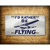 SignsAndTagsOnline I'd Rather Be Flying License Plate Cessna Pilot Aviation