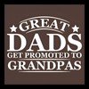 "Handmade" GREAT DADS GET PROMOTED TO GRANDPA father awesome dedicated
