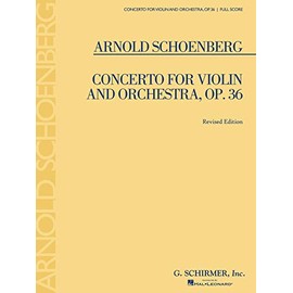 Concerto for Violin and Orchestra, Op. 36: Full Score (Revised Edition)