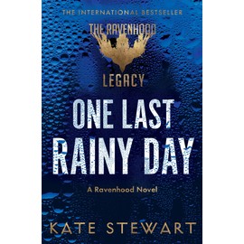 One Last Rainy Day: A Ravenhood Legacy Novel, Book One