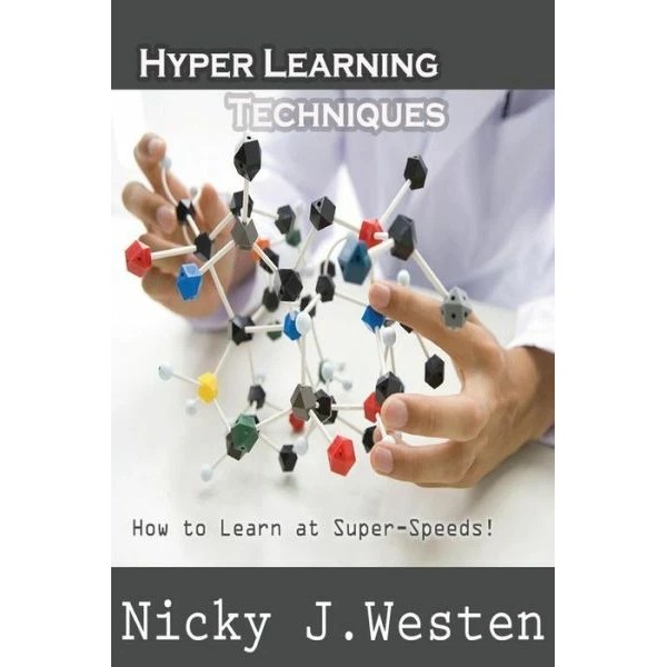 Hyper Learning Techniques: How To Learn At Super Speeds!