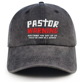 Pastor Warning Hat Pastor Gifts Anything You Say Or Do Could Be Used in A Sermon Baseball Cap for Men Women Black