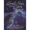 The Little Soul and the Earth: I'm Somebody!