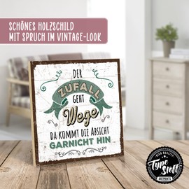 TypeStoff HS-01456 Wooden Sign with Saying - Der Zufall geht Wege - Vintage Look with Quote as a Gift and Decoration on the Theme of Hygge
