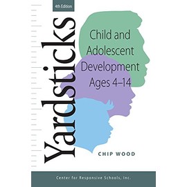 Yardsticks: Child and Adolescent Development Ages 4 - 14