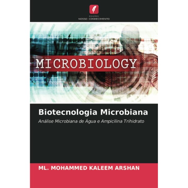 Biotecnologia Microbiana: Análise Microbiana de Água e Ampicilina Trihidrato (Portuguese