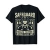 Safeguard because everyone deserves to feel safe Security T-Shirt