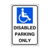 Disabled parking only - parking sign - disable signage -