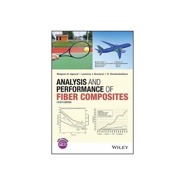 Analysis and Performance of Fiber Composites by Agarwal, Bhagwan D.