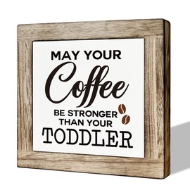 MLTEye Coffee Sign, Farmhouse Coffee Decor, May Your Coffee Be Stronger Than Your Toddler Sign, Funny Coffee Decor Set, Wooden Box Signs for Home Decor, Cafe Decor, Humorous Coffee Sign Decor, white