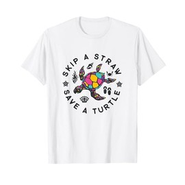 Sea Turtle Rescue Awareness Tee Skip A Straw Save A Turtle T-Shirt