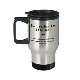 Unbranded Physical Therapy Assistant Travel Mug - Physical Therapy Assistant Gifts