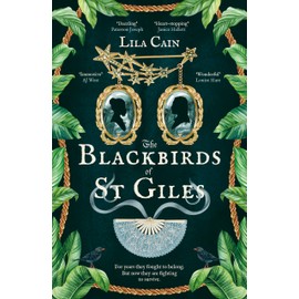 The Blackbirds of St Giles: 'The novel Dickens didn't write, but should have done'