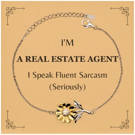 Real Estate Agent Sunflower Bracelet - I Speak Fluent Sarcasm - Unique Gifts for Birthday, Christmas, and Graduation - Confidence and Hope Inspired Jewelry for Real Estate Agent Professionals