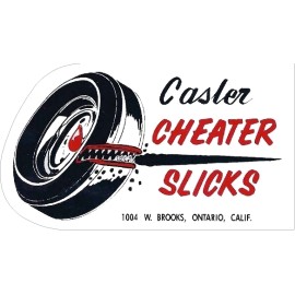 Casler Cheater Slicks Vintage Drag Racing sticker decal NHRA Rat Rod Street Rod