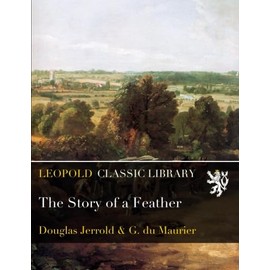 The Story of a Feather