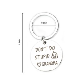 MUCOOS Teen Keychain Don't Do Stupi Grandma Funny Keychain Gift for Grandson or Granddaughter Keychains Gifts