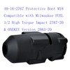 49-16-2767 Protective Boot M18 Compatible with Milwaukee FUEL 1/2 High