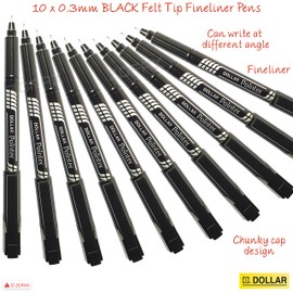 DOLLAR Fineliner Pens, BLACK, 0.3mm Ultra Fine Felt Tip, Pack of 10, Precise Writing, Write Draw Sketch Colour Mark Fine Line Pens