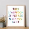 This Classroom Is Better With You In It Boho Classroom