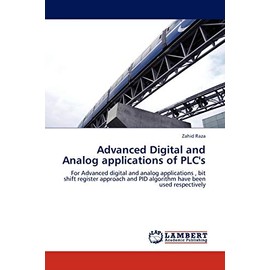 Advanced Digital and Analog applications of PLC's: For Advanced digital and analog applications , bit shift register approach and PID algorithm have been used respectively