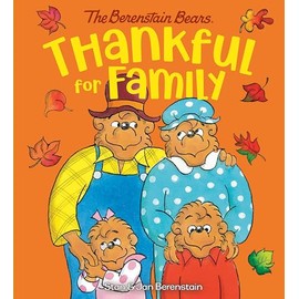 Thankful for Family (Berenstain Bears)