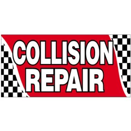 20x48 Inch COLLISION REPAIR  Vinyl Banner Repair Paint Shop Sign - rb