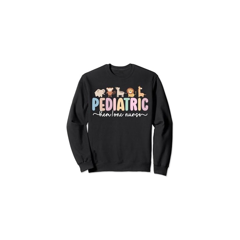 Pediatric Hem Onc Nurse Peds Hematology Oncology Nurse Sweatshirt