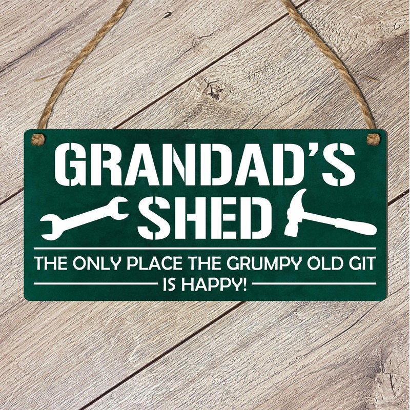 Grandad's Shed - The Grumpy Old Git's Happy Place" -