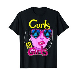 Funny Curls For Girls Gym Weightlifting Bodybuilding Fitness T-Shirt