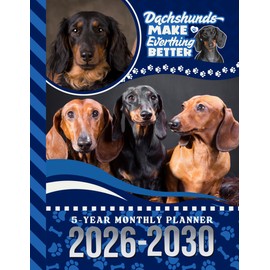 5-Year Monthly Planner 2026-2030: Dated Large / 60 Month Agenda / With Notes Pages - To Do List / Dachshund Dog Art Cover Design