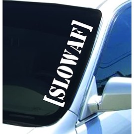 Dabbledown Slow AF Lowrider Car Truck Window Windshield Lettering Decal Sticker Decals Stickers Drift Dub Lowered JDM Fresh Detailed Stance Fitment 4x4