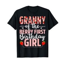 Granny Of The Berry First Birthday Girl Sweet Strawberry T-Shirt