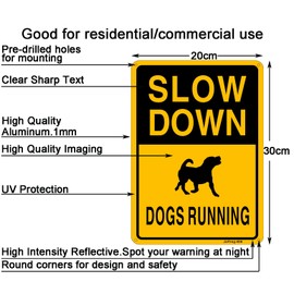 Slow Down Dogs Running Sign,20 x 30 cm,Reflective Aluminum,UV Printed,Weather Resistant,Waterproof,Durable Ink,Easy to Mount,Indoor Or Outdoor Use,2 Pack