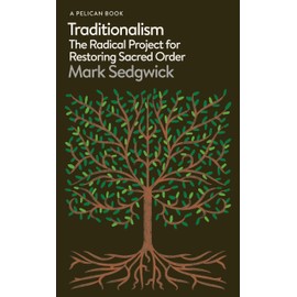 Traditionalism: An Introduction