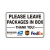 Please Leave Packages and Deliveries In Box Sign, Self-Adhesive Waterproof