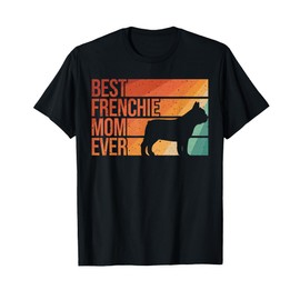 Cool French Bulldog Art For Mom Mama Women Frenchie Lover T-Shirt