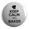 Hippowarehouse Keep Calm I'm a Baker Badge Various Sizes 38mm