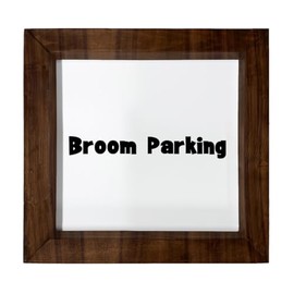 Los Drinkware Hermanos Broom Parking - Funny Decor Sign Wall Art In Full Print With Wood Frame, 6X6
