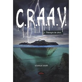 C.R.A.A.V. 01 : Thérapie de choc