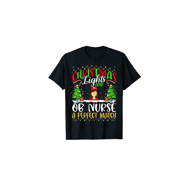Christmas Light And OB Nurse Xmas OB Nurse Christmas T-Shirt
