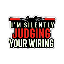 3 Pcs I'm Silently Judging Your Wiring Sticker, Electrician Hard Hat Stickers, Mechanic Stickers - Vinyl Decal 3 Inches for Water Bottles Laptop Phone Car Hard Hat Helmet Coworker