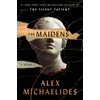 The Maidens: A Novel