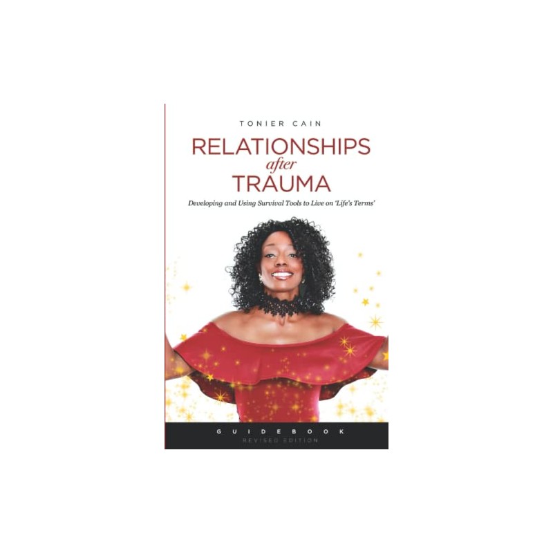 Relationships After Trauma (Guidebook): Developing and Using Survival Tools to