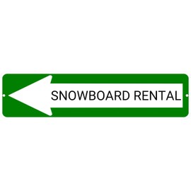 SNOWBOARD RENTAL Green Left Arrow 24 x 6 in Aluminum Composite Sign