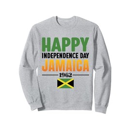 Happy Independence Day Jamaica 1962 Proud Jamaican Sweatshirt